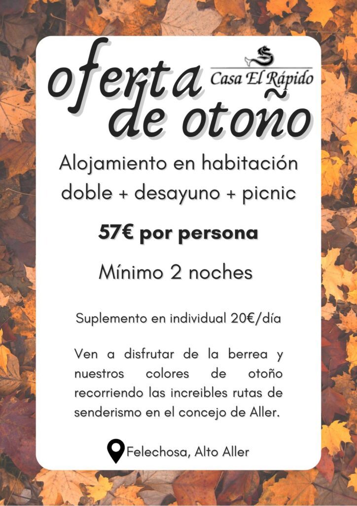Oferta de Otoño en Casa El Rápido – Hotel en Felechosa